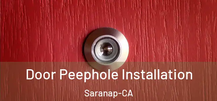  Door Peephole Installation Saranap-CA