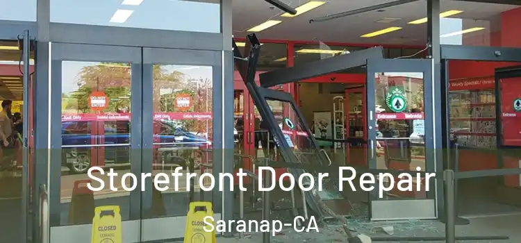  Storefront Door Repair Saranap-CA